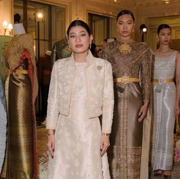 泰国传统服饰亮相巴黎!思蕊梵公主亲自推介,助力传统走向世界